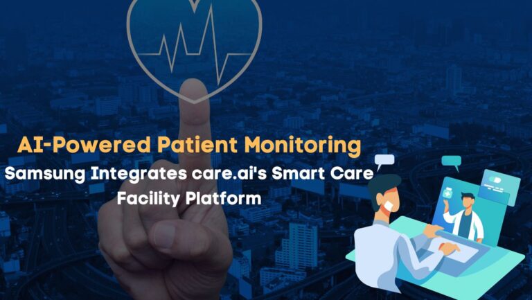 Samsung-Integrates-care.ais-Smart-Care-Facility-Platform-for-AI-Powered-Patient-Monitoring.jpg